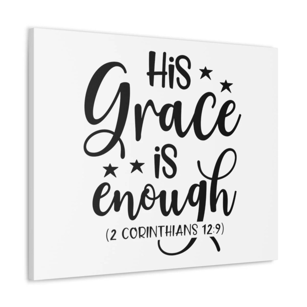 Scripture Walls Enough 2 Corinthians 12:9 Bible Verse Canvas Christian Wall Art